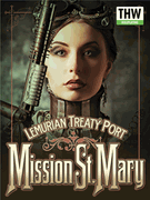 Mission St. Mary - Steam Punk, Colonials, and Pulps