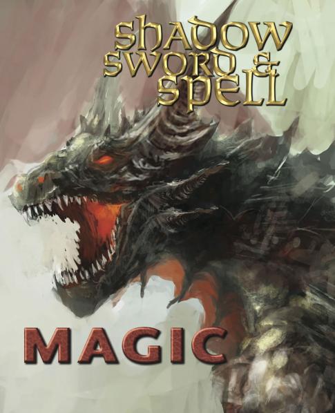 Shadow, Sword & Spell: Magic