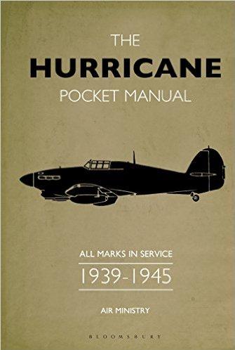 The Hurricane Pocket Manual: All Marks In Service 1939-45