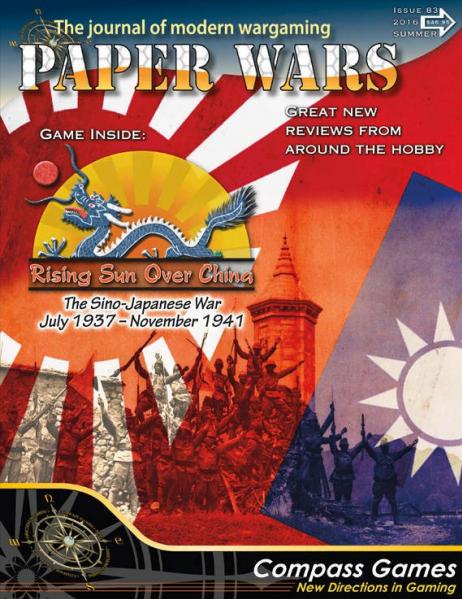 Paper Wars Magazine: #83 Rising Sun Over China: The Sino-Japanese War, July 1937-November 1941