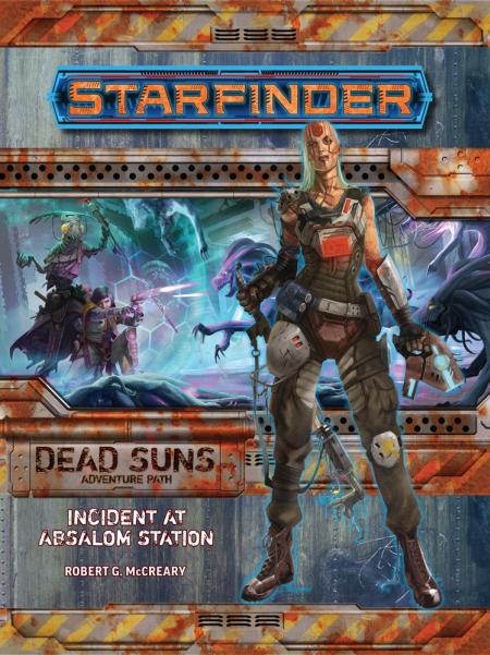 Starfinder RPG: Starfinder Adventure Path - Incident at Absalom Station (Dead Suns 1/6)