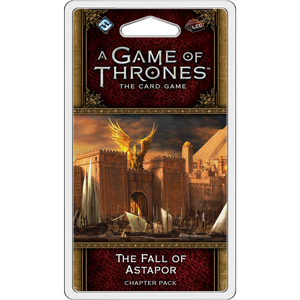 A Game of Thrones LCG: The Fall of Astapor