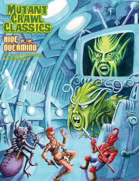Mutant Crawl Classics #1: Hive of the Overmind (Adventure)