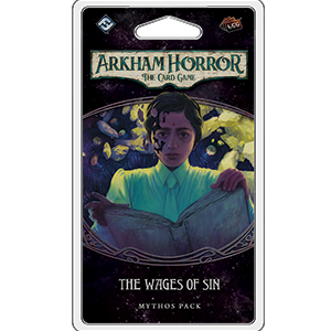 Arkham Horror LCG: The Wages of Sin