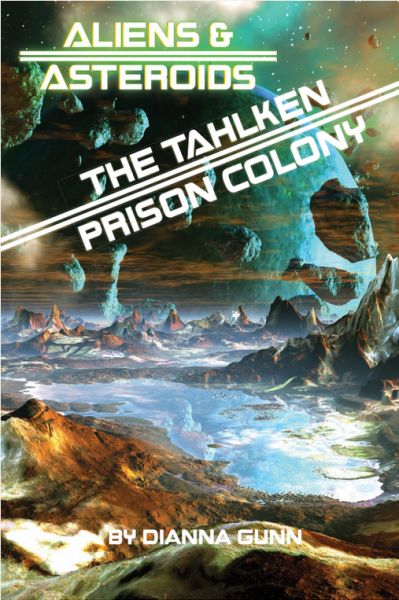 Aliens & Asteroids RPG: The Tahlken Prison Colony