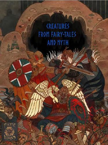 Fate of the Norns Ragnarok RPG: Creatures from Fairy-Tales and Myth (softcover)