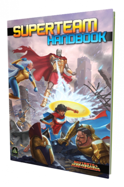 Mutants & Masterminds, 3rd Edition RPG: Superteam Handbook