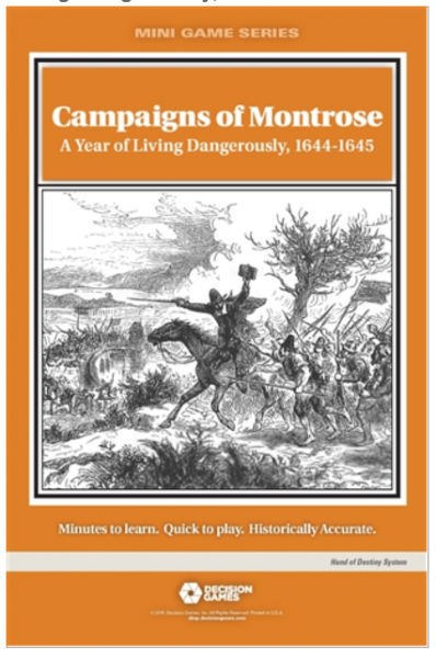 Mini Game Series: Campaigns of Montrose - A Year of Living Dangerously, 1644-1645