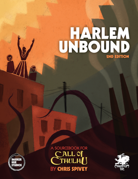 Call Of Cthulhu: Harlem Unbound (2nd Edition) (HC)