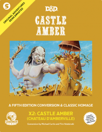 D&D 5th Edition: Original Adventures Reincarnated #5 - Castle Amber