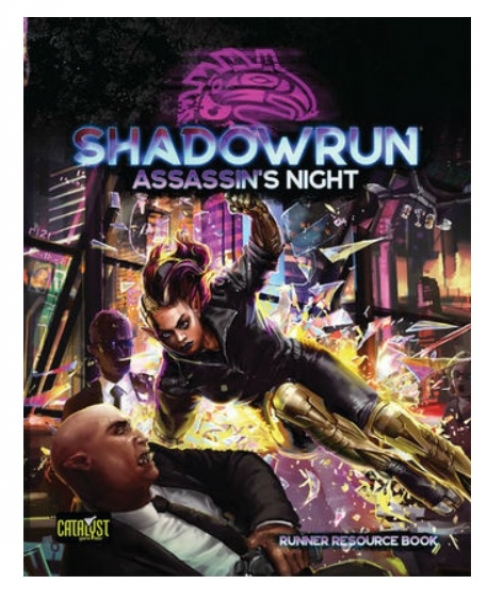 Shadowrun RPG 6th Edition: Assassins Night