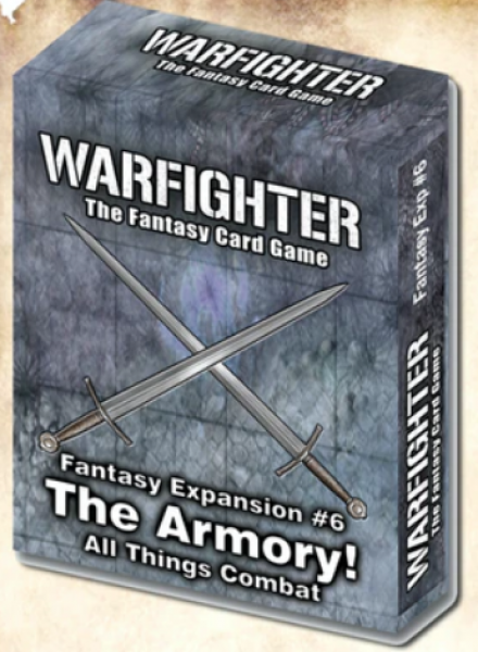 Warfighter Fantasy: Expansion #6 - The Armory