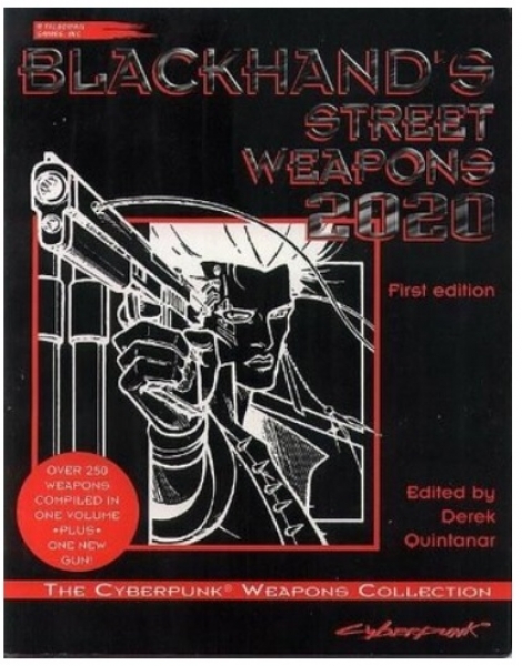 Cyberpunk RPG: Blackhand's Street Weapons 2020