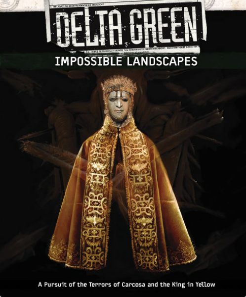 Delta Green RPG: Impossible Landscapes