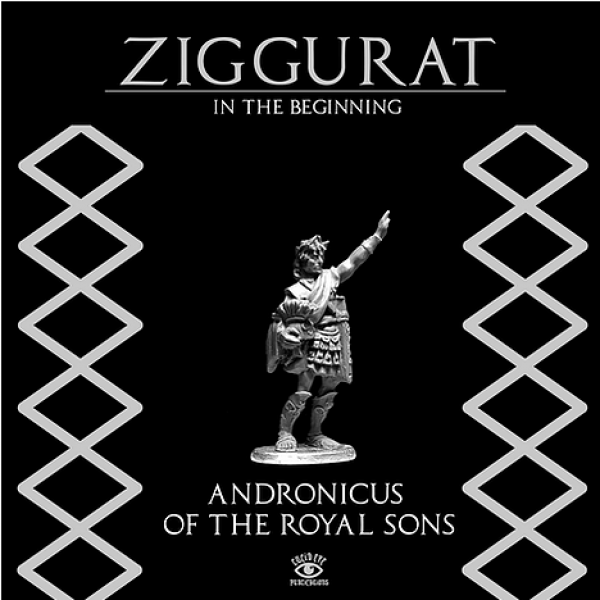 Ziggurat: Andronicus