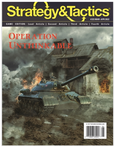 Strategy & Tactics Magazine #333: Operation Unthinkable