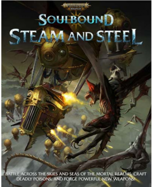 Age of Sigmar: Soulbound Steam and Steel