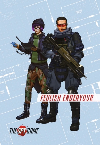 The Spy Game RPG: Mission Booklet 2 - Feulish Endeavour