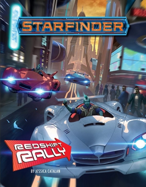 Starfinder RPG: (Adventure) Redshift Rally