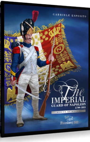 Abteilung 502: Imperial Guard of Napoleon