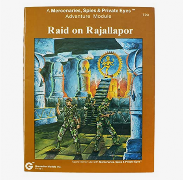 Mercenaries Spies & Private Eyes RPG: Raid on Rajallapor