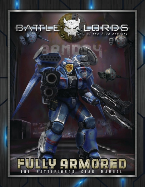Battlelords of the 23rd Century RPG: Fully Armored - The Battlelords Gear Manual