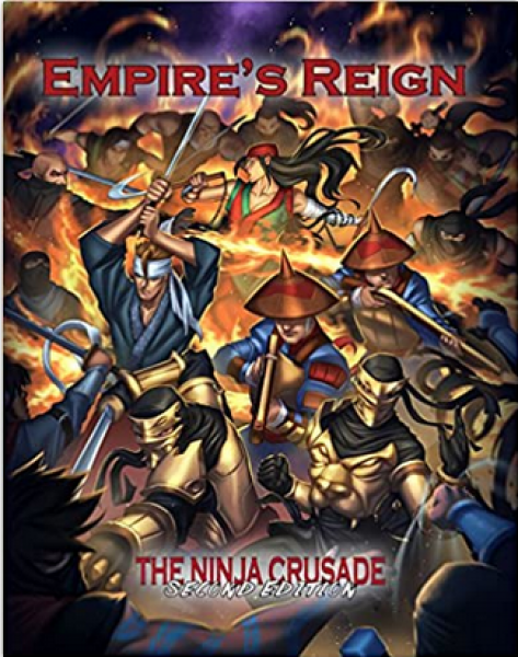 Ninja Crusade RPG: Empire's Reign 2nd Edition