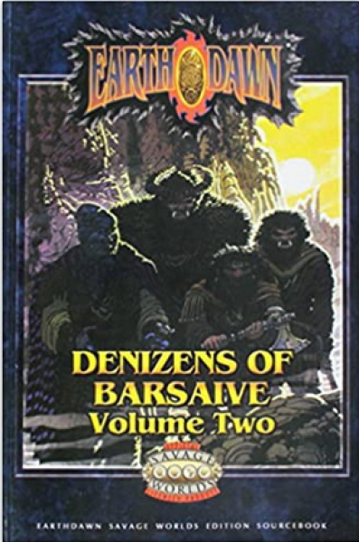 Earthdawn RPG: Denizens of Barsaive Vol.2 (Savage Worlds)