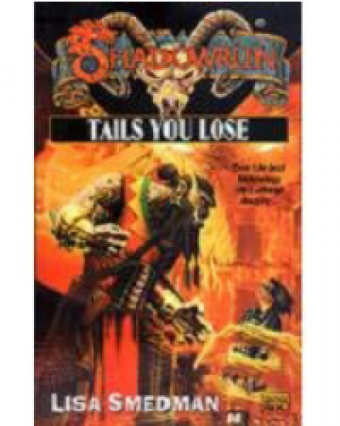 Shadowrun: Tails You Lose (Novel)