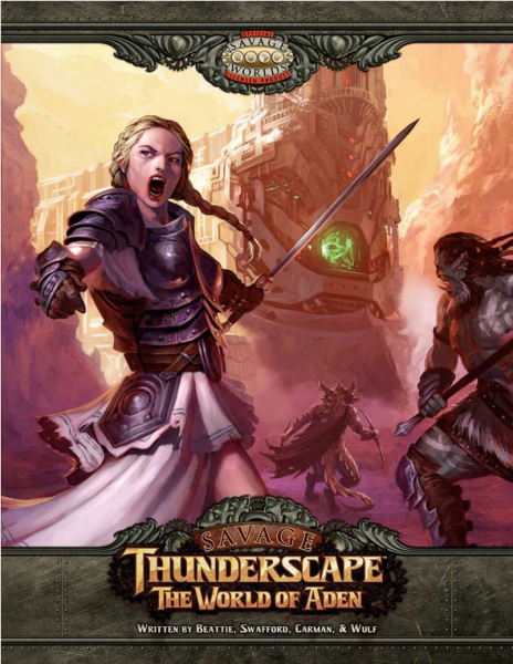 Savage Worlds RPG: Thunderscape - The World of Aden