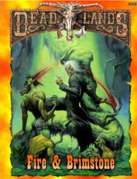 Dead Lands: Fire & Brimstone