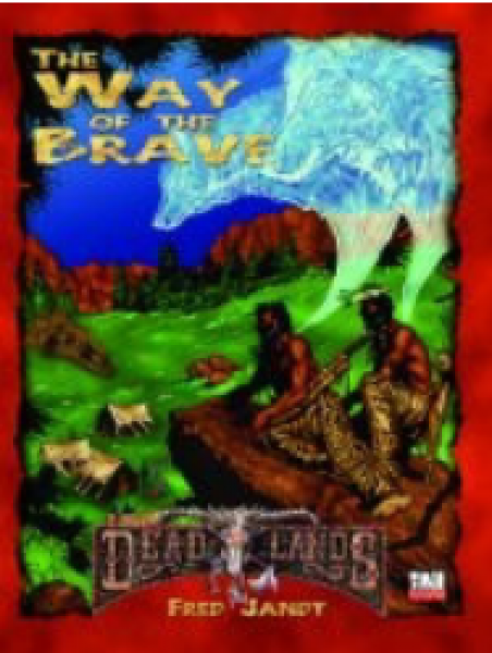 Dead Lands: The Way of the Brave (d20)