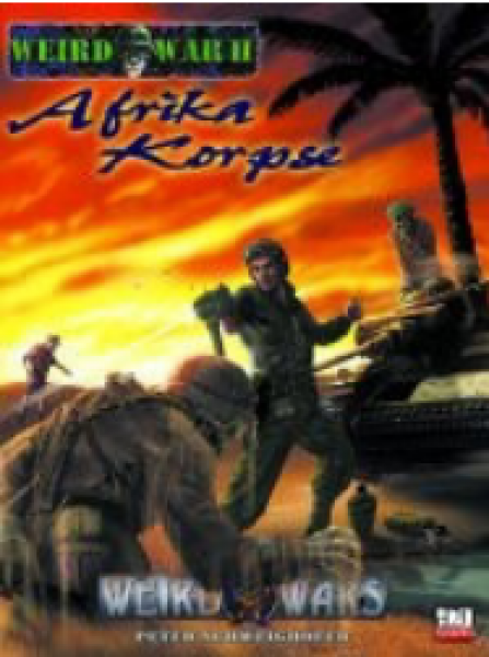 Weird Wars: Afrika Korpse (d20)