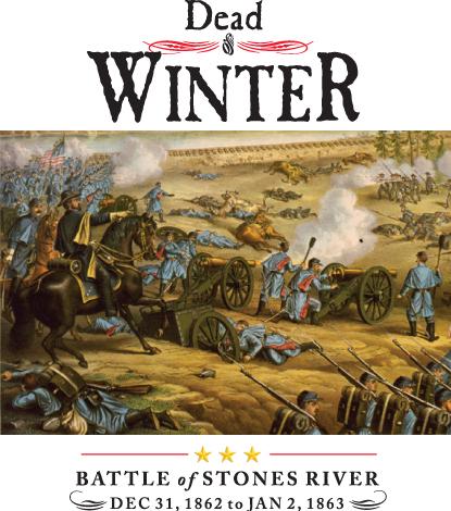 Dead of Winter: Battle of Stones River
