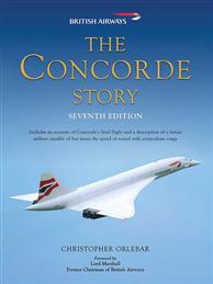 [General Aviation] The Concorde Story, Seventh Edition