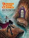 Dungeon Crawl Classics RPG: Core Rulebook [DCC RPG]