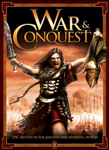 War & Conquest: Epic Battles in the Ancient and Medieval World