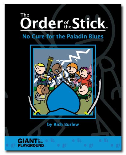 The Order Of The Stick: #2 No Cure For The Paladin Blues
